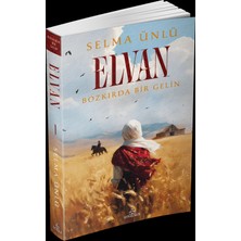 Ephesus Yayınları Elvan: Bozkırda Bir Gelin
