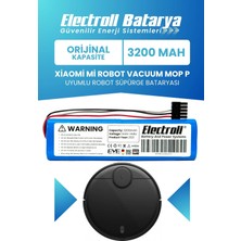 Electroll Xiaomi Mi Robot Vacuum Mop P Uyumlu Batarya (Orijinal Kapasite) 3200MAH Robot Pil Model: STYTJ02YM