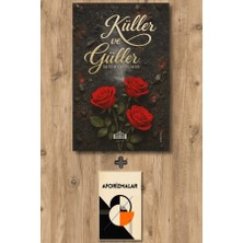 Gate Yayınları Küller ve Güller + Aforizmalar