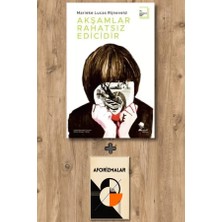 Akşamlar Rahatsız Edicidir + Aforizmalar