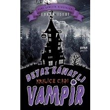 Pinus Kitap Kraliçe Cadı - Beyaz Kanatlı Vampir 9