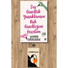 Sahi Kitap Dış Güzellik Yasaklansın Ruh Güzelliğine Geçelim + Aforizmalar