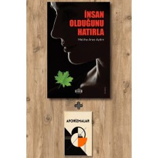 Gate Yayınları Insan Olduğunu Hatırla + Aforizmalar