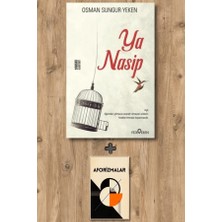 Yediveren Ya Nasip + Aforizmalar