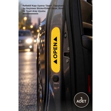 Yenilig 3 Adet Reflektif Araç Kapı Stickerı – Reflektif Kapı Uyarısı 'open', Yapışkanlı Su Geçirmez Sticker/etiket Decal, Binek ve Ticari Araç Uyumu