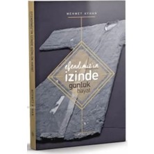 Aymora Efendimiz'in Izinde Günlük Hayat