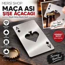 Mersi Shop Maça Ası Tasarımlı Metal Şişe Açacağı 8,5x5,5 cm Iskambil Kartı Model Açacak