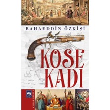 Ötüken Neşriyat Köse Kadı