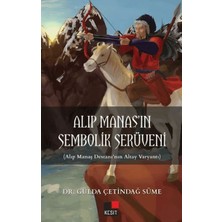 Kesit Yayınları Alıp Manaş'ın Sembolik Serüveni