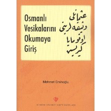 Türkiye Diyanet Vakfı Yayınları Osmanlı Vesikalarını Okumaya Giriş