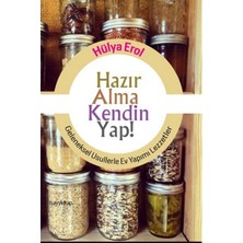 Hayy Kitap Hazır Alma Kendin Yap!  Geleneksel Usullerle Ev Yapımı Lezzetler