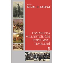 Timaş Tarih Osmanlı'da Milliyetçiliğin Toplumsal Temelleri