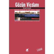 Ayrıntı Yayınları Gözün Vicdanı Kentin Tasarımı ve Toplumsal Yaşam