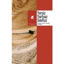 Ayrıntı Yayınları Yersiz Yurtsuz Sınıfsız