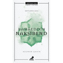 Erdem Yayınları Bahaeddin Nakşibend - Sufilerin Şahı