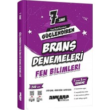 Anla Kazan Yayınları Ankara Yayıncılık 7. Sınıf Fen Bilimleri Güçlendiren Branş Denemeleri