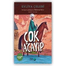 Fom Kitap Çok Acayip – Evliya Çelebi Seyahatname’den Seçmeler