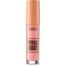 4 Adet Callista Vivid Shine Lipgloss Nemlendiricili Dudak Parlatıcısı 105 Sugar Baby Pembe 1 Adet