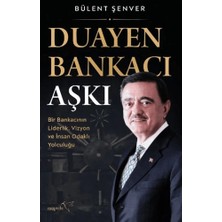 Duayen Bankacı Aşkı