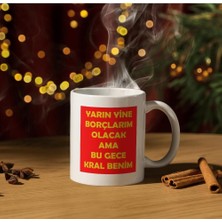 Store Bu Gece Kral Benim Baskılı Kupa Bardak Komik Yazılı Hediyelik Çay Kahve Kupası