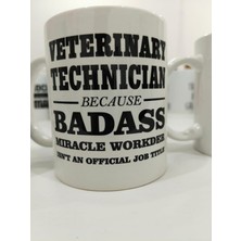 Store Veterinary Technician Badass Miracle Worker Kupa - Veteriner Teknisyeni Seramik Bardak 325ML
