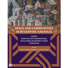 Lisinya Space And Communıtıes In Byzantıne Anato