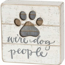Store El Yazısı Çıta Kutusu Işareti, We're Dog People