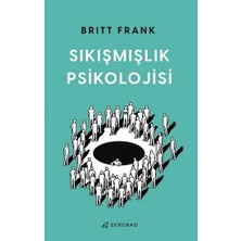 Serenad Yayınevi Sıkışmışlık Psikolojisi