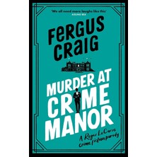 Mabelme Store Murder At Crime Manor: Martin's Fishback's Ridiculous Second Detective Roger Lecarre Parody 'thriller'