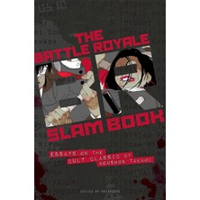 Mabelme Store Battle Royale Slam Book: Essays On The Cult Classic By Koushun Takami