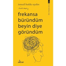 Mabelme Store Frekansa Büründüm Beyin Diye Göründüm