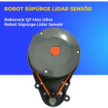 Ümit Maker Roborock Q7 Max Ultra Robot Süpürge Lidar Sensör
