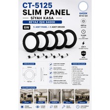 Yenilig 5 Adet CT-5125 Slim Panel 6W Siyah Kasa 6400K Beyaz Işık – 11,8 cm Çap – 10,3 cm Montaj Delikli