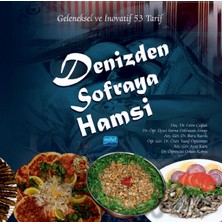 Nobel Akademik Yayıncılık DENİZDEN SOFRAYA HAMSİ - Geleneksel ve İnovatif 53 Tarif (Sıvama