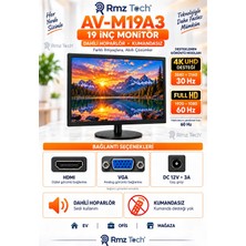 RMZTECH Avenir AV-M19A3 19 Inç Monitör 4K 30Hz Destekli Full Hd 60Hz HDMI VGA Hoparlörlü Kumandasız