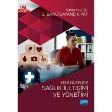 Yeni Düzende Sağlık Iletişimi ve Yönetimi