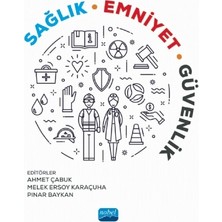 Sağlık Emniyet Güvenlik