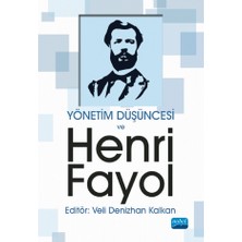 Yönetim Düşüncesi ve Henri Fayol