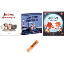 Redhouse Kidz Yayınları Babam Yanımdayken + Kışın Dönen Yavru Balina + Astronot Mevsimi 3 Kitap Set Kalem Hd