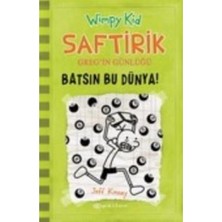 Tudem Yayın Grubu Batsın Bu Dünya!-Saftirik 8 Jeff Kinney Epsilon Yayınları