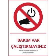 Ti Play Hastane Bakım Var Çalıştırmayınız Pvc Isg Levha 21X30CM