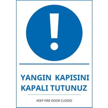Ti Play Hastane Yangın Kapısını Kapalı Tutunuz Pvc Isg Levha 35X50CM