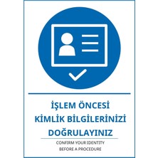 Ti Play Hastane Işlem Öncesi Kimlik Bilgilerinizi Doğrulayınız Pvc Isg Levha 50X70CM