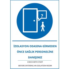 Ti Play Hastane Izolasyon Odasına Girmeden Önce Sağlık Personeline Danışınız Pvc Isg Levha 35X50CM