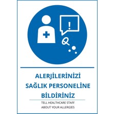 Ti Play Hastane Alerjilerinizi Sağlık Personeline Bildiriniz Pvc Isg Levha 35X50CM