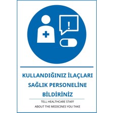 Ti Play Hastane Kullandığınız Ilçaları Sağlık Personeline Bildiriniz Pvc Isg Levha 21X30CM