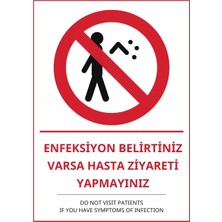 Ti Play Hastane Enfeksiyon Belirtiniz Varsa Hasta Ziyareti Yapmayınız Pvc Isg Levha 50X70CM