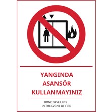 Ti Play Hastane Yangında Asansör Kullanmayınız Pvc Isg Levha 50X70CM