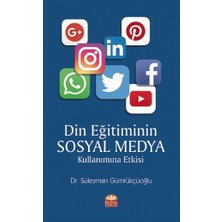 Din Eğitiminin Sosyal Medya Kullanımına Etkisi