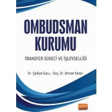 Ombudsman Kurumu Transfer Süreci ve Işlevselliği